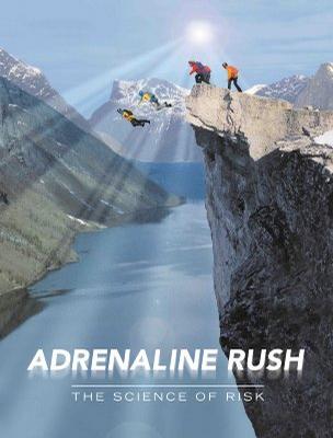 ޷Ծðյں Adrenaline Rush: The Science of Risk