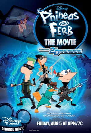 ɸСʱմð Phineas and Ferb the Movie: Across the 2nd Dimension