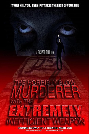 ɱ˿ The Horribly Slow Murderer with the Extremely Inefficient Weapon