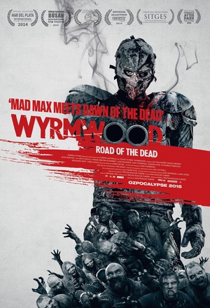 ʬϮ Wyrmwood: Road of the Dead
