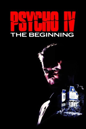 4 Psycho IV: The Beginning