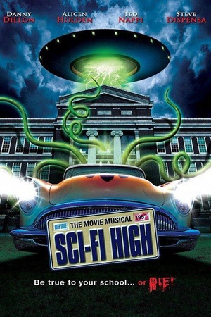 ÿƼѧԺ Sci-Fi High: The Movie Musical