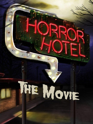 ¿ֲԷ Horror Hotel the Movie