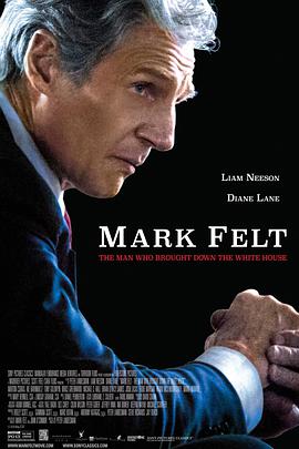 ˷Ѷأ⵹׹֮ Mark Felt: The Man Who Brought Down the White House