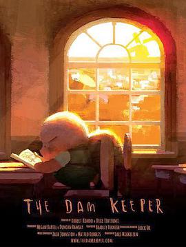 ذԱ The Dam Keeper