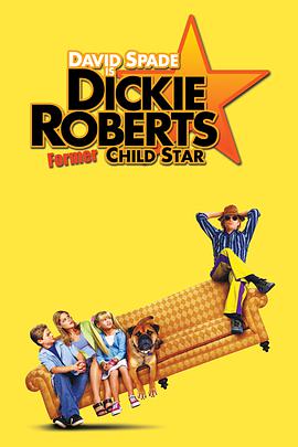 ͯ Dickie Roberts: Former Child Star