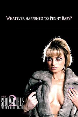 Ů2 Showgirls 2: Penny\'s From Heaven