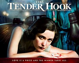 Ĺ The Tender Hook