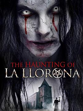 Ůֹ¼ The Haunting of La Llorona