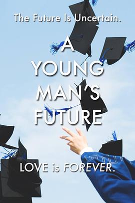 ˵δ A Young Man\'s Future
