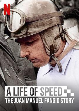 µĹ A Life of Speed: The Juan Manuel Fangio Story