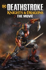 ɥӣʿ Ӱ Deathstroke: Knights & Dragons: The Movie