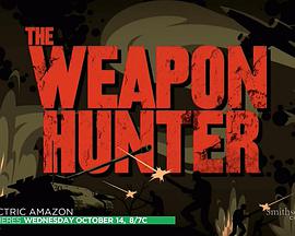  һ The Weapon Hunter Season 1