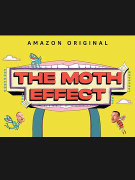 ɶЧӦ The Moth Effect
