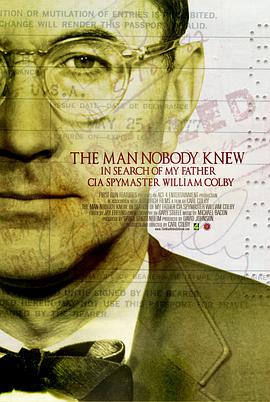 ֮ˣCIA̽Ա THE MAN NOBODY KNEW: In Search of My Father, CIA Spymaster William Colby