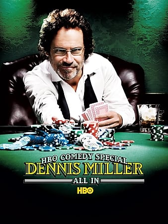 Dennis Miller: All In