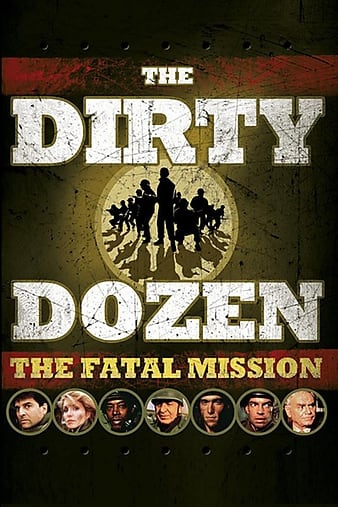 ͻ:ռ The Dirty Dozen: The Fatal Mission