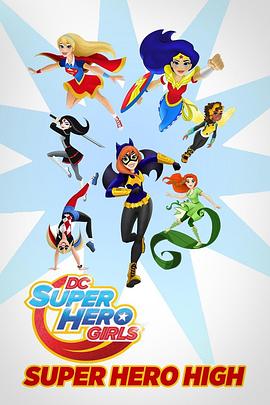 DCӢŮӢѧ DC Super Hero Girls Super Hero High