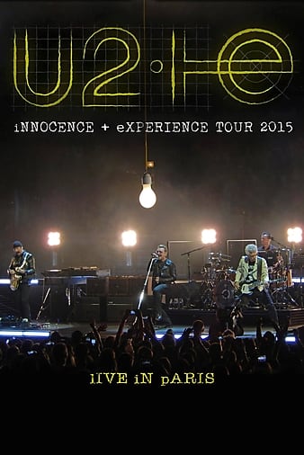 U2: Innocence + Experience, Live in Paris