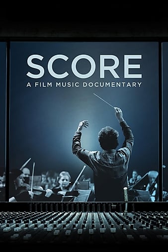 Ӱִ SCORE: A Film Music Documentary