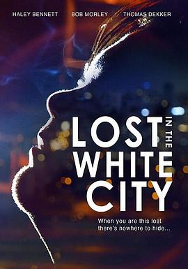 ɫ Lost in the White City