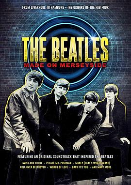 ͷʿ: Ĭ¿ Made on Merseyside - The Beatles