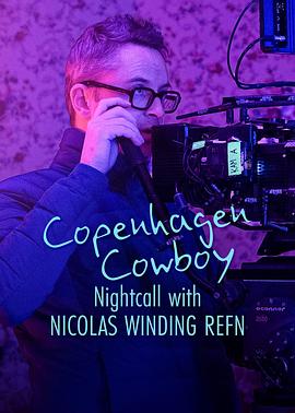 籾ţУҹõ׸ Copenhagen Cowboy: Nightcall with Nicolas Winding Refn