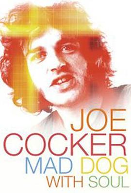 ǿƿ˶蹷 Joe Cocker: Mad Dog with Soul