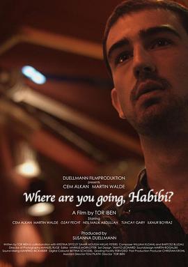 ȥĶװģ Wo willst du hin, Habibi?