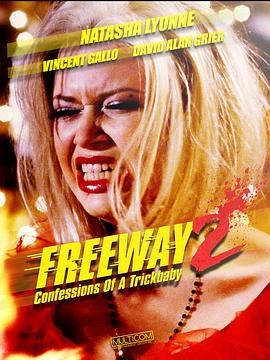 پ2:й Freeway II: Confessions of a Trickbaby