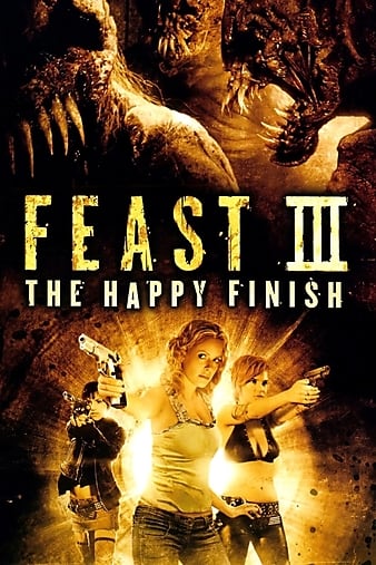 ޲3 Feast III: The HappyFinish