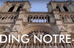 ŽôԮֶȰʥĸԺ Rebuilding Notre Dame: Inside the Great ...