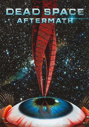 死亡空间：余波 Dead Space: Aftermath