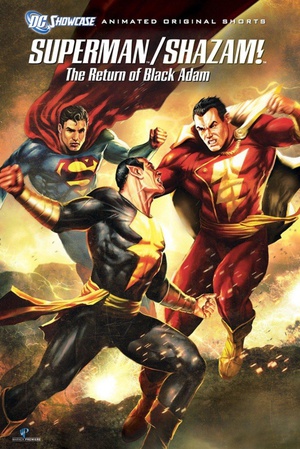 DCչ̨ɳ֮ǵ DC Showcase: Superman/Shazam! - The Return of Black Adam