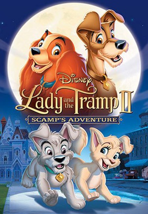 С˺2ӼҼ Lady and the Tramp II: Scamp\'s Adventure