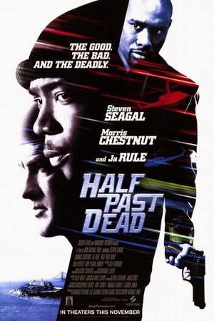  Half Past Dead