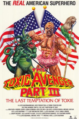 ħ3ħջ The Toxic Avenger Part III: The Last Temptation of Toxie