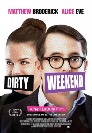 糟糕的周末 Dirty Weekend