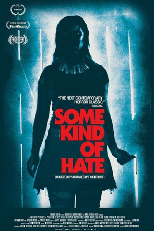֮ Some Kind of Hate