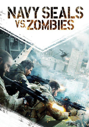 ͻӴսʬ Navy SEALs vs. Zombies