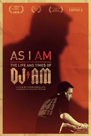 ƽңDJ AM As I AM: The Life and Times of DJ AM