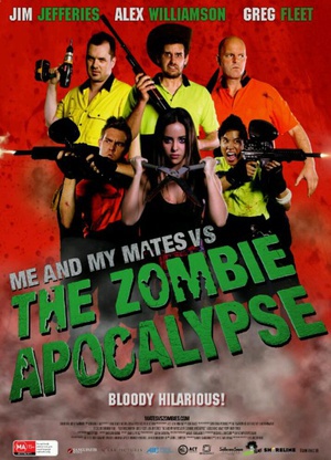 Һҵսʬ Me and My Mates vs. The Zombie Apocalypse