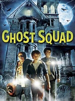 捉鬼三人行 Ghost Squad