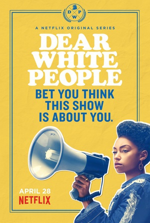 װİ һ Dear White People Season 1