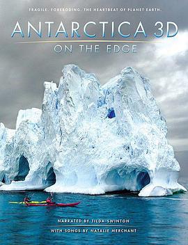 ϼ3DڱԵ Antarctica 3D: On the Edge