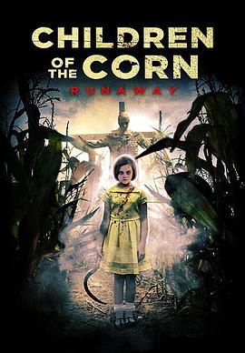 ׵صС Children of the Corn: Runaway
