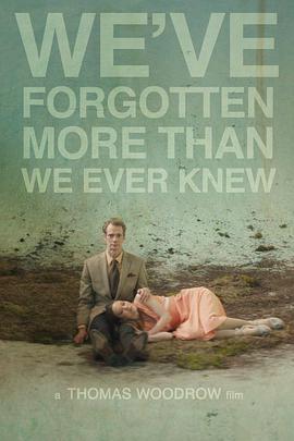 ı֪ĸ We\'ve Forgotten More Than We Ever Knew