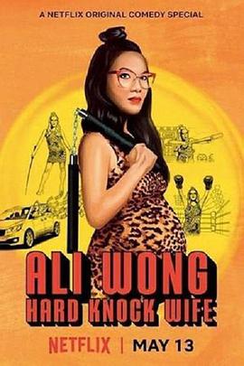 ư Ali Wong: Hard Knock Wife
