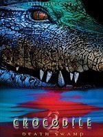 2 Crocodile 2: Death Swamp