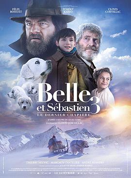 Ȯѩ3 Belle et Sbastien 3, le dernier chapitre